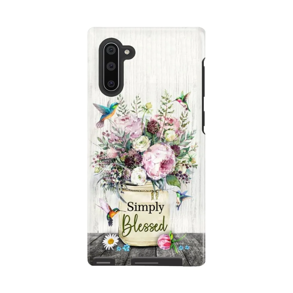 Simply Blessed Phone Case Hummingbird Flowers Christian Phone Cases - Scripture Phone Cases - Iphone Cases Christian