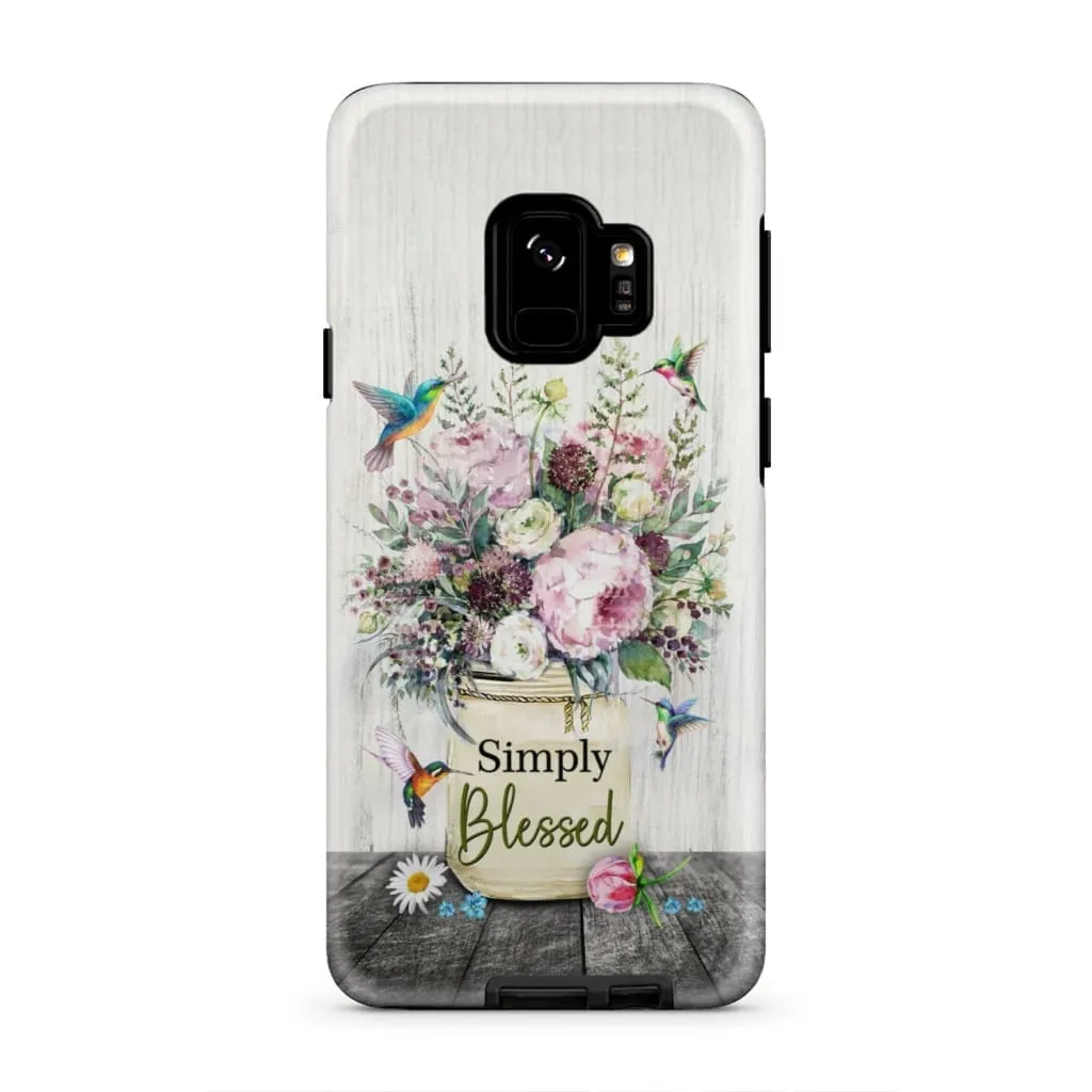 Simply Blessed Phone Case Hummingbird Flowers Christian Phone Cases - Scripture Phone Cases - Iphone Cases Christian